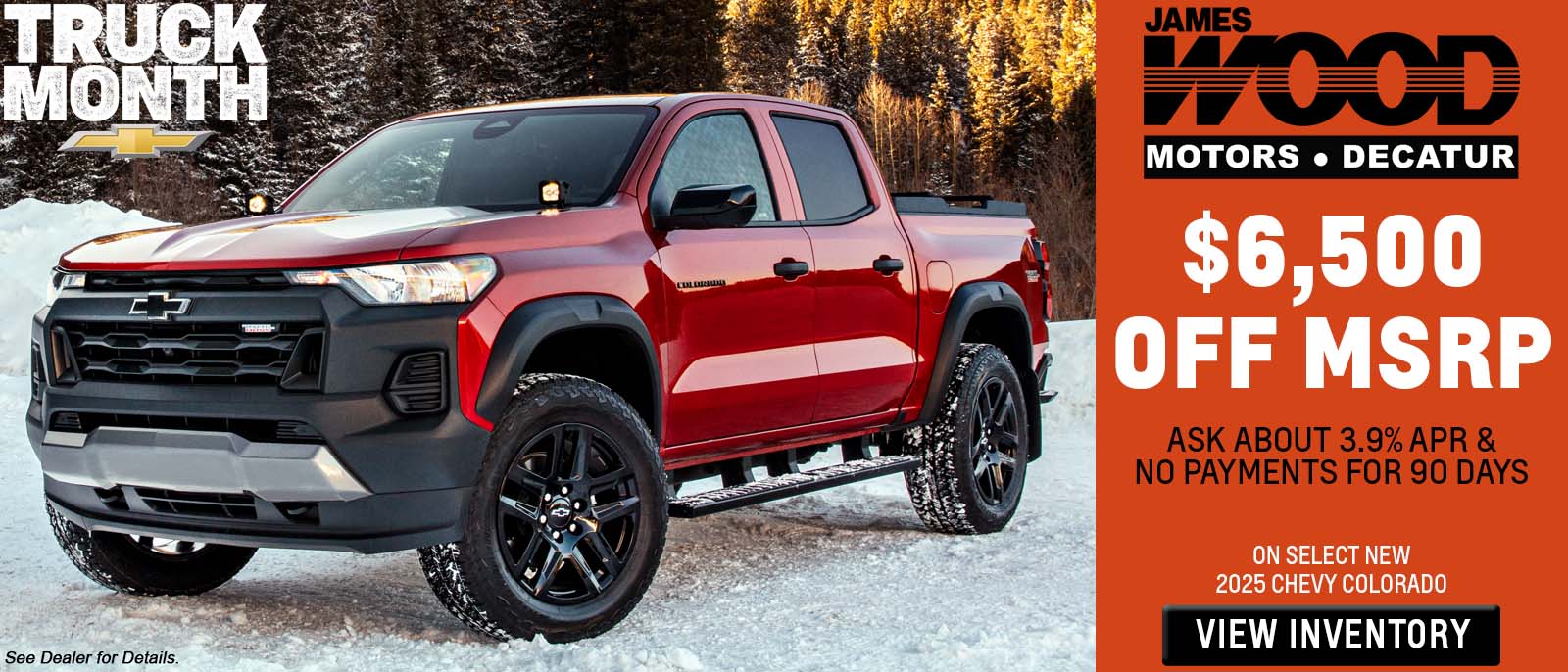 6,500 Off MSRP, Ask About 3.9% APR and No Payments for 90 Da